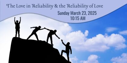 The Love in Reliability & the Reliability of Love