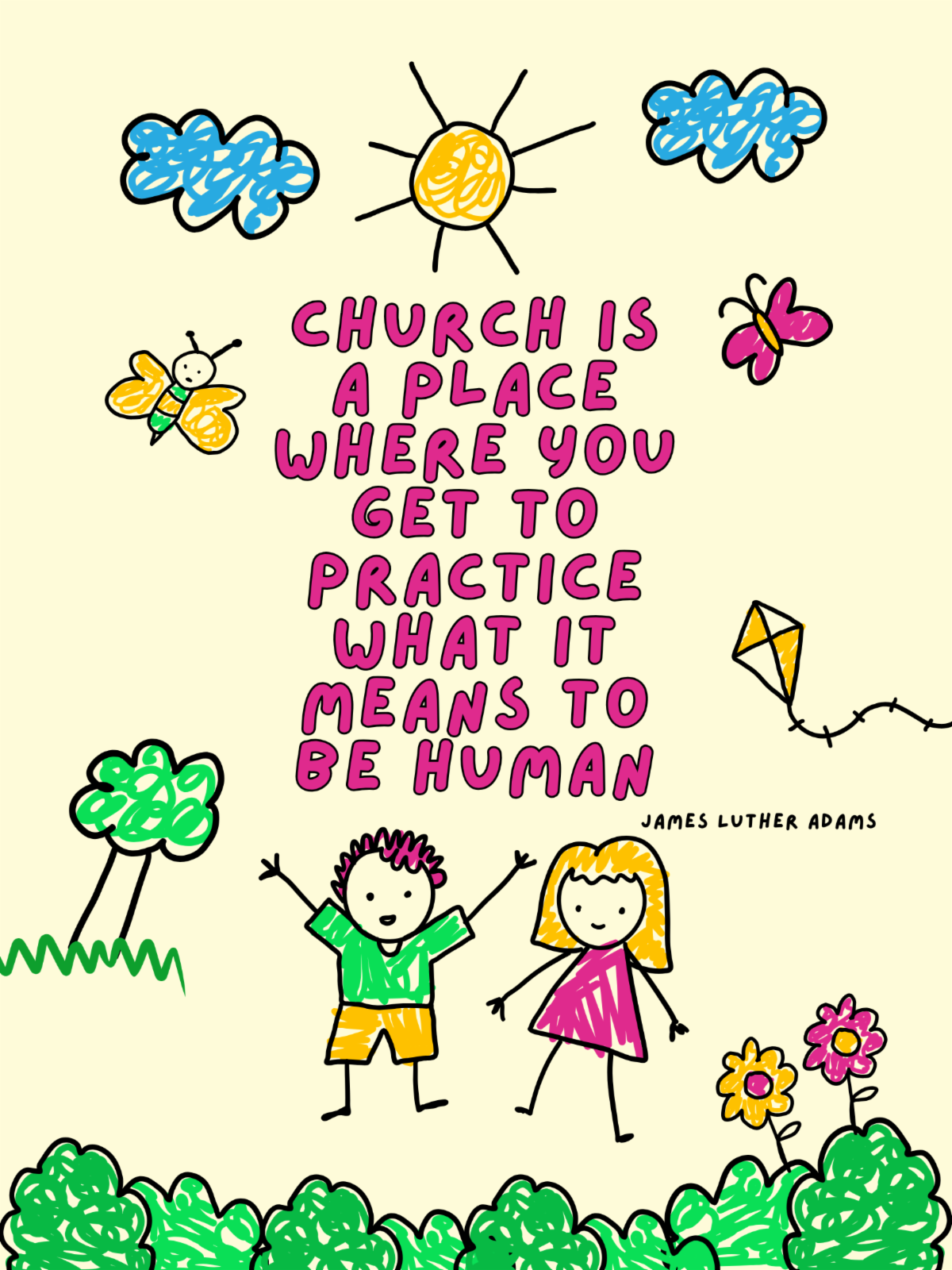 Church is Where we get to practice being Human