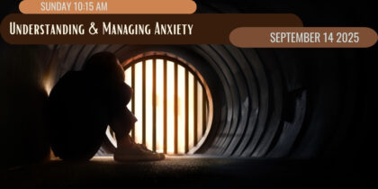 Understanding & Managing Anxiety