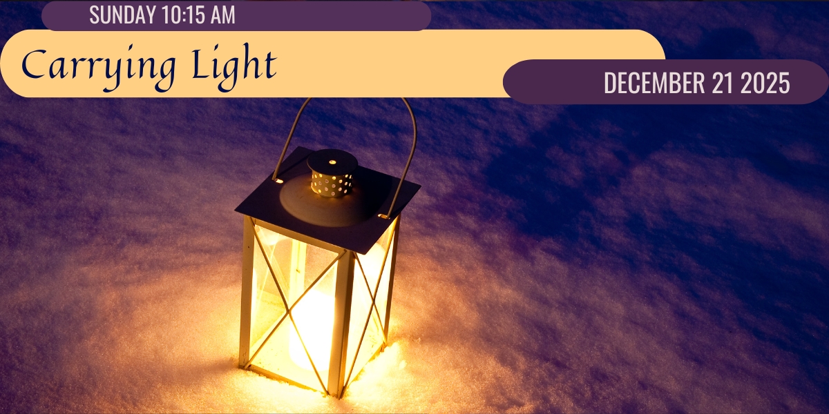 20251221 Carrying Light