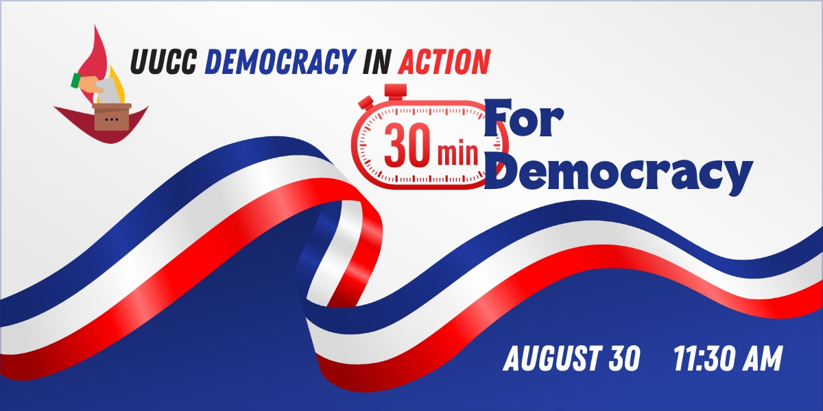 UUCC Democracy in Action 8-30-26